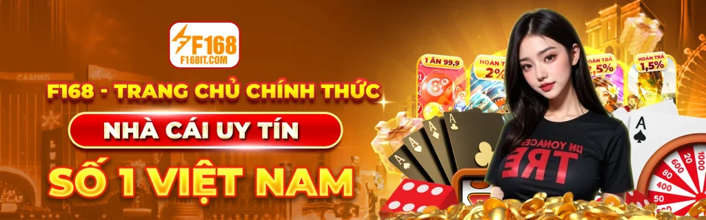 F168 nhà cái uy tín nhất hiện nay